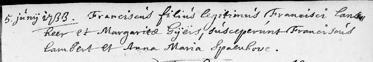 Vermelding doop (katholiek) van Franciscus Landsheer, zoon van Francis Landsheer en Margarita Geijers.